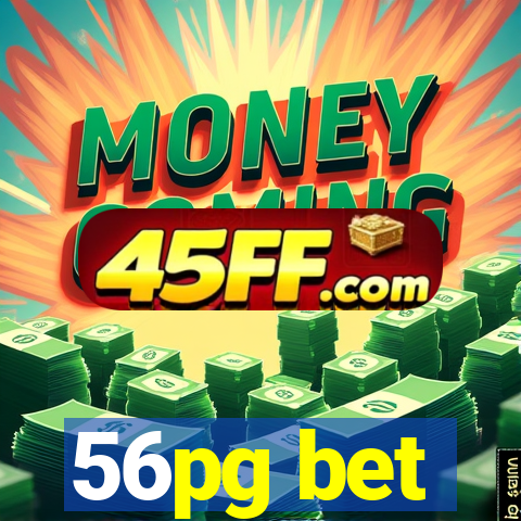56pg bet